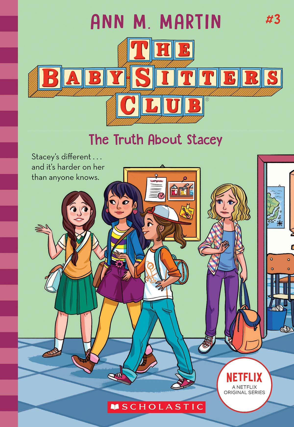 Baby-Sitters Club #3: The Truth About Stacey