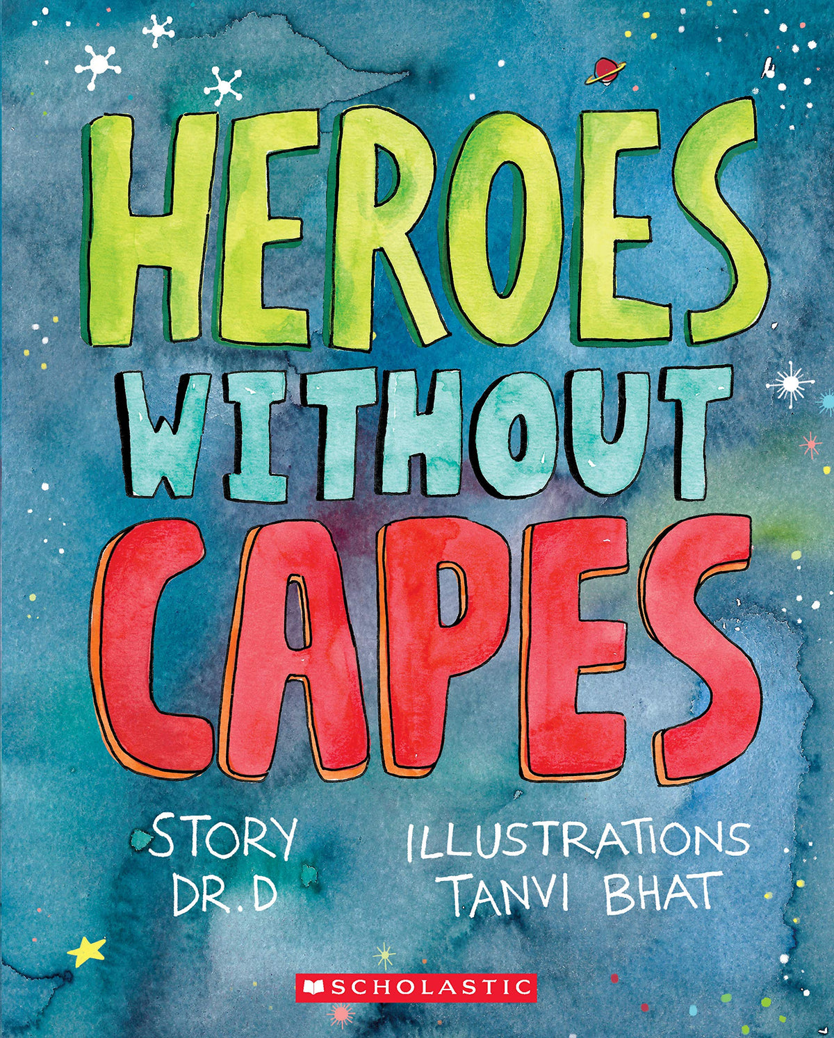 Heroes without Capes