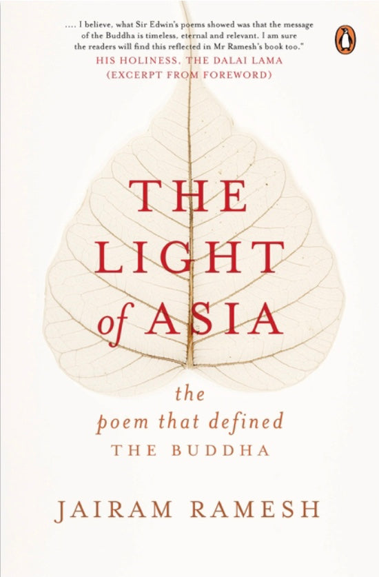 The Light of Asia: The Poem that Defined The Buddha by Ramesh Jairam