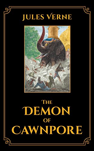 The Steam House, Part 1: The Demon Of Cawnpore