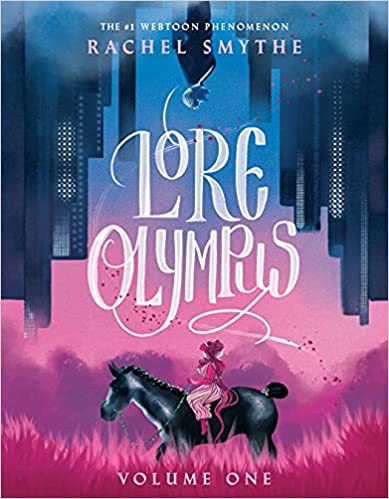Lore Olympus: Volume One by Rachel Smythe