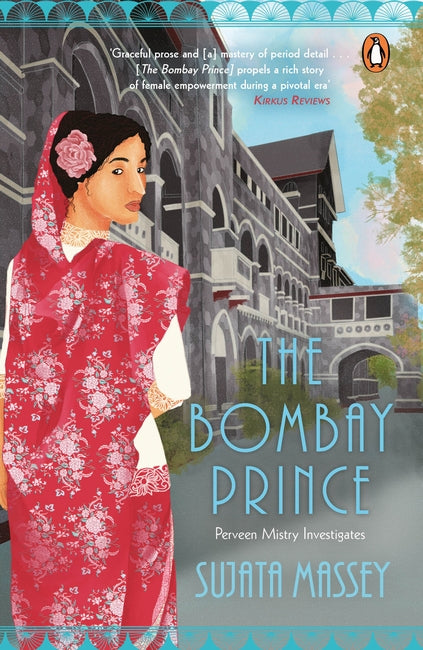 The Bombay Prince by Sujata Massey