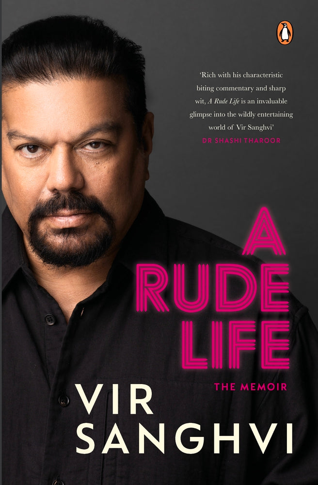 A Rude LIfe: The Memoir