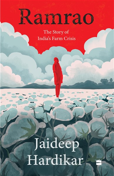 Ramrao: The Story of India's Farm Crisis