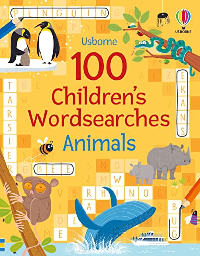 100 Children's Wordsearches: Animals by Phillip Clarke