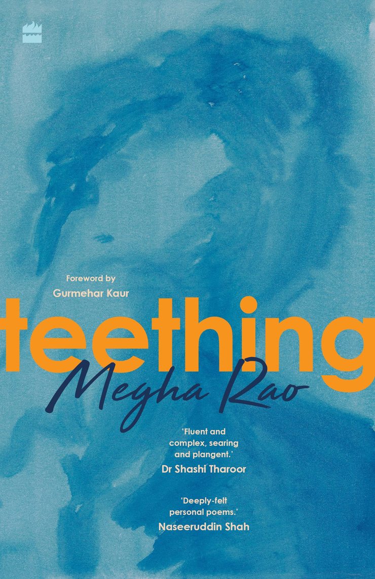 Teething by Megha Rao