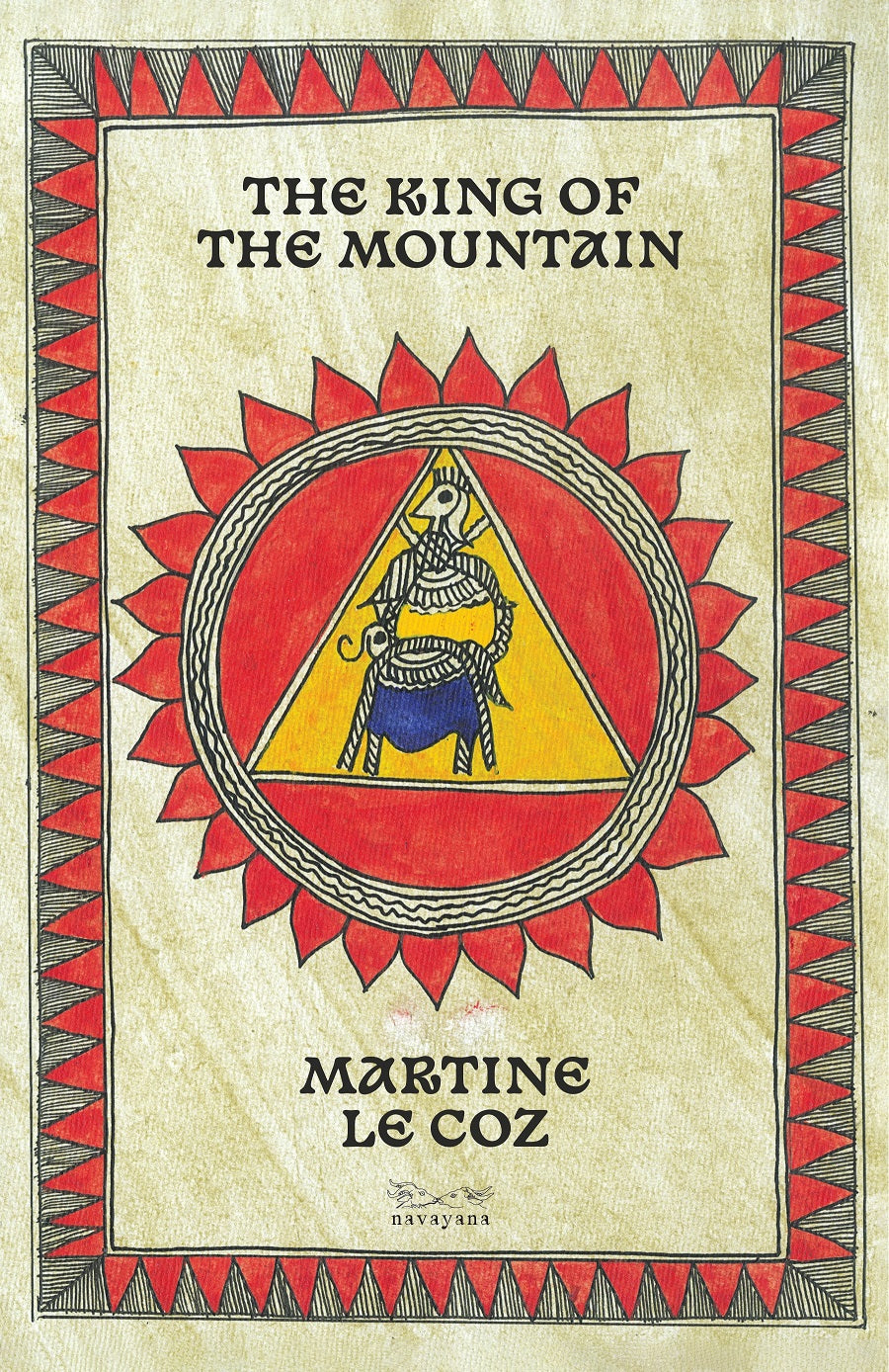 The King of the Mountain by Martine Le Coz