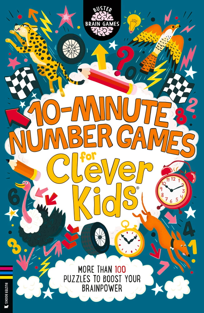 10-Minute Number Games for Clever Kids®: More than 100 puzzles to boost your brainpower