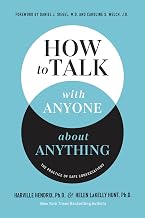 How to Talk with Anyone About Anything by Ph.D. Hendrix