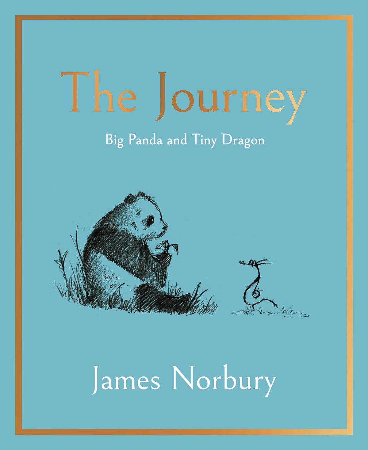 The Journey: Big Panda and Tiny Dragon by James Norbury