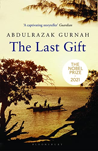 The Last Gift by Abdulrazak Gurnah