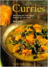 Curries: More Than 100 Curry Recipes from All Over the World by Meg Jansz