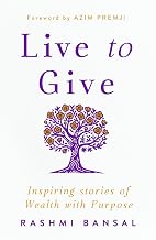 Live to Give by Rashmi Bansal