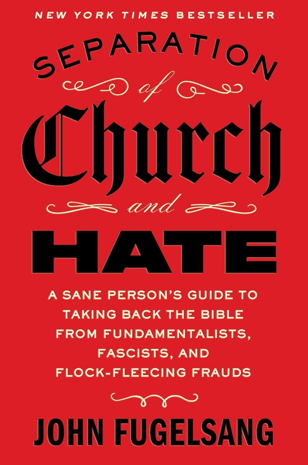 Separation of Church and Hate by John Fugelsang