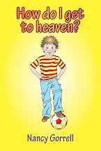 preloved How Do I Get to Heaven? Nancy Gorrell |