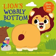 Wobbly Bottoms — Lion’s Wobbly Bottom by Kit Frost