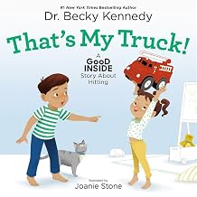 That'S My Truck! by Joanie Stone Dr. Becky Kennedy