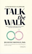 Talk the Walk by Phd. Dr Minnu Bhonsle