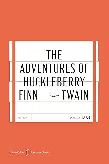The Adventures of Huckleberry Finn American Classics Edition: A Special Edition of the Beloved Novel, in Celebration of America’s 250th Anniversary by Twain Mark