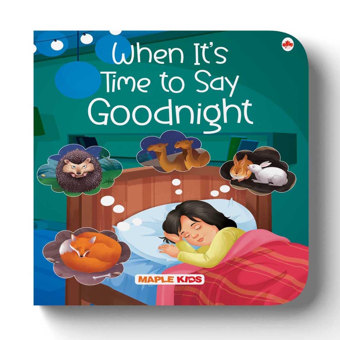When It's Time to Say Goodnight (Board Book) by Maple Press