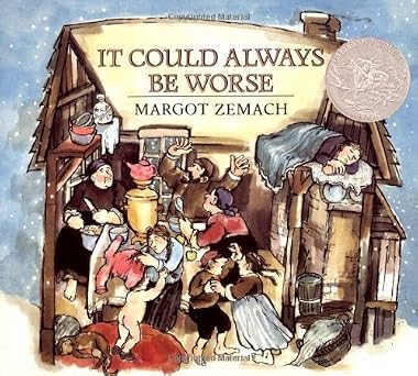 It Could Always Be Worse by Margot Zemach Margot Zemach