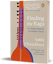 FINDING THE RAGA: AN IMPROVISATION ON INDIAN MUSIC