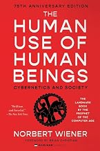 The Human Use of Human Beings by Norbert Wiener