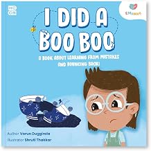 I DID A BOO BOO: A Book about Learning from Mistakes and Bouncing Back! by Varun Duggirala