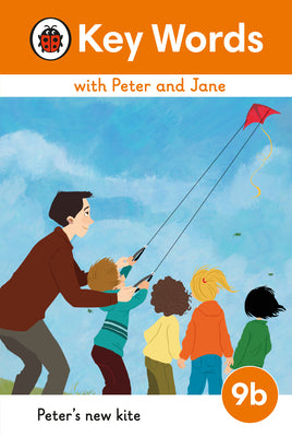 Key Words With Peter and Jane Level 9b - Peter's New Kite