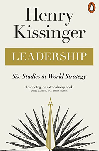 Penguin Press Leadership Six Studies in World Strategy.