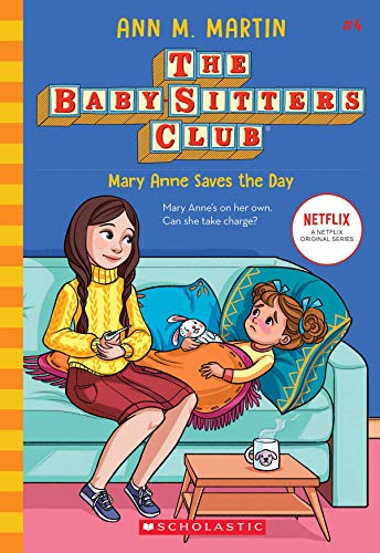 Baby-Sitters Club #4: Mary Anne Saves The Day
