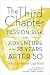 The Third Chapter: Passion, Risk, and Adventure in the 25 Years After 50