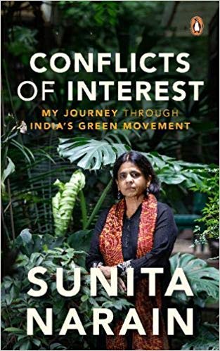 Conflicts Of Interest -: My Journey Through India's Green Movement