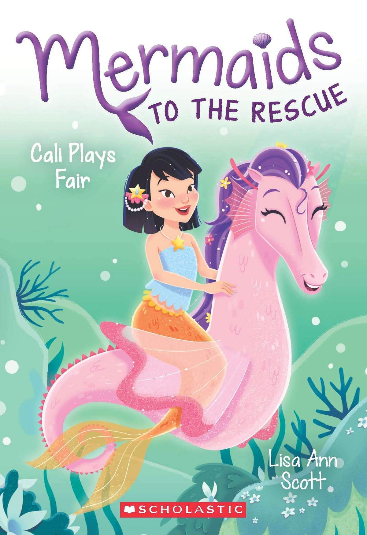 MERMAIDS TO THE RESCUE # 3 : CALI PLAYS FAIR