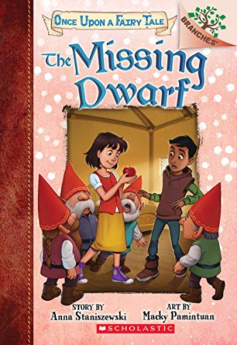 Once Upon a Fairy Tale #3: The Missing Dwarf: A Branches Book