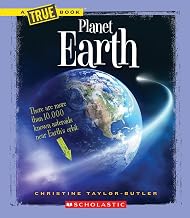 A True Book: Planet Earth by Stephanie Warren Drimmer