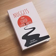 NUGGETS FROM LIVED EXPERIENCES