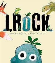 I, Rock by Illustrated By Mark Chambers Eoin Mclaughlin