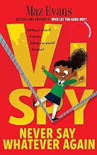VI Spy #2: Never Say Whatever Again by Maz Evans