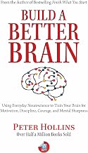 Build a Better Brain by Peter Hollins