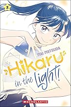 Hikaru in the Light! (volume 2) by Mai Matsuda