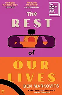 The Rest of Our Lives by Benjamin Markovits