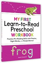 My First Learn-To-Read Preschool Workbook: Practice Pre-Reading Skills with Phonics, Sight Words, an by Sarah Chesworth
