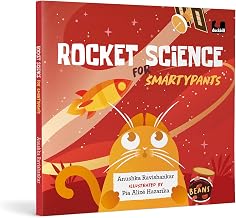 Rocket Science For Smartypants by Anushka Ravishankar