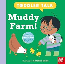 Toddler Talk: Muddy Farm! by Nosy Crow