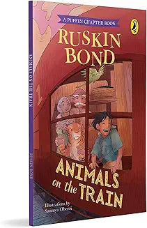 Animals On The Train by Ruskin Bond