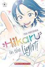 Hikaru in the Light! (volume 4) by Mai Matsuda