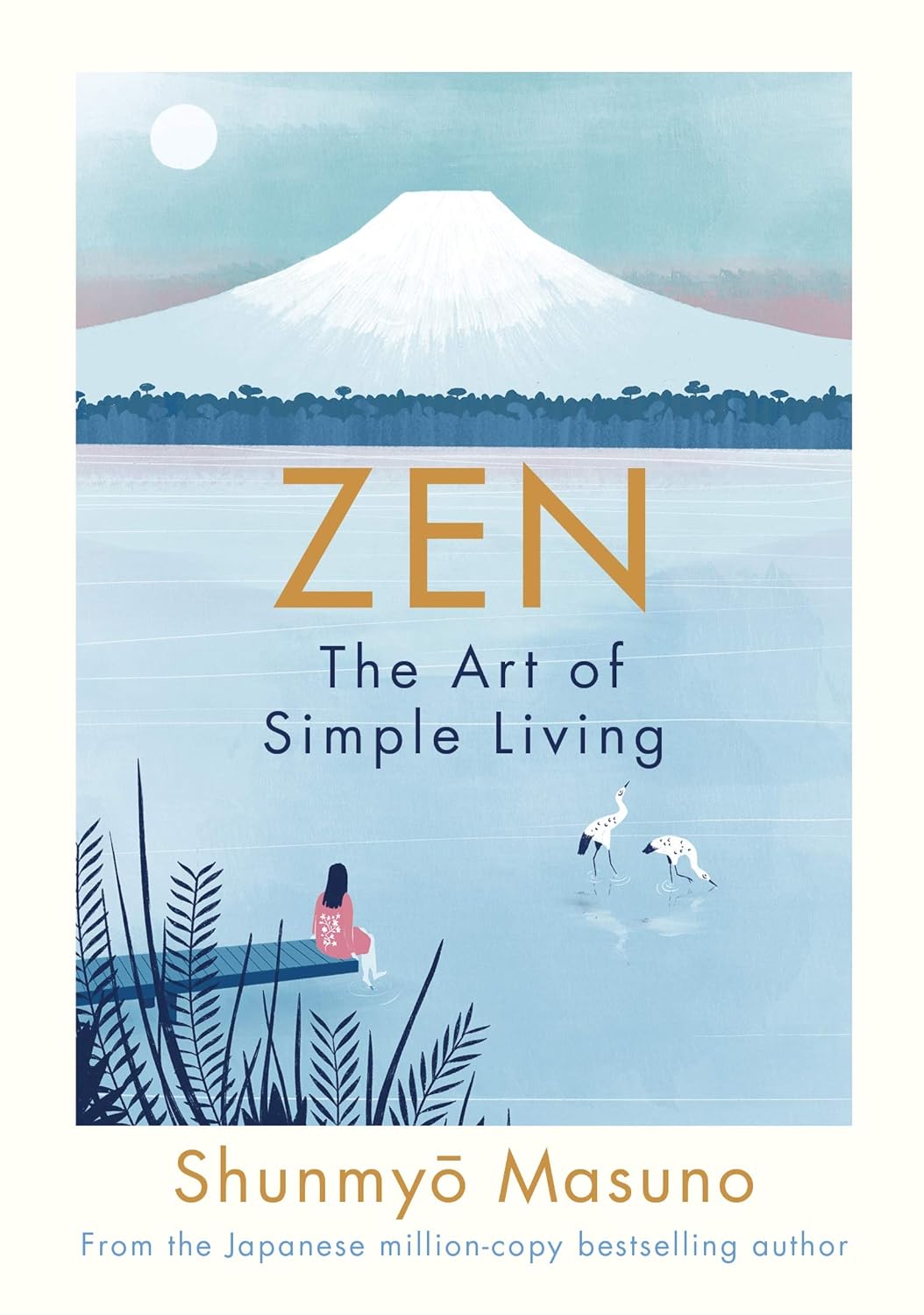 ZEN- The Art of Simple Living
