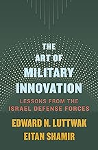 The Art of Military Innovation