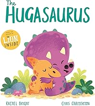 hugasaurus by Rachel Bright